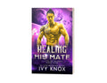 Healing His Mate - Signed Paperback Copy