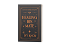 Healing His Mate (Discreet Cover) - Signed Paperback Copy