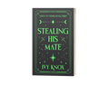 Stealing His Mate (Discreet Cover) - Signed Paperback Copy
