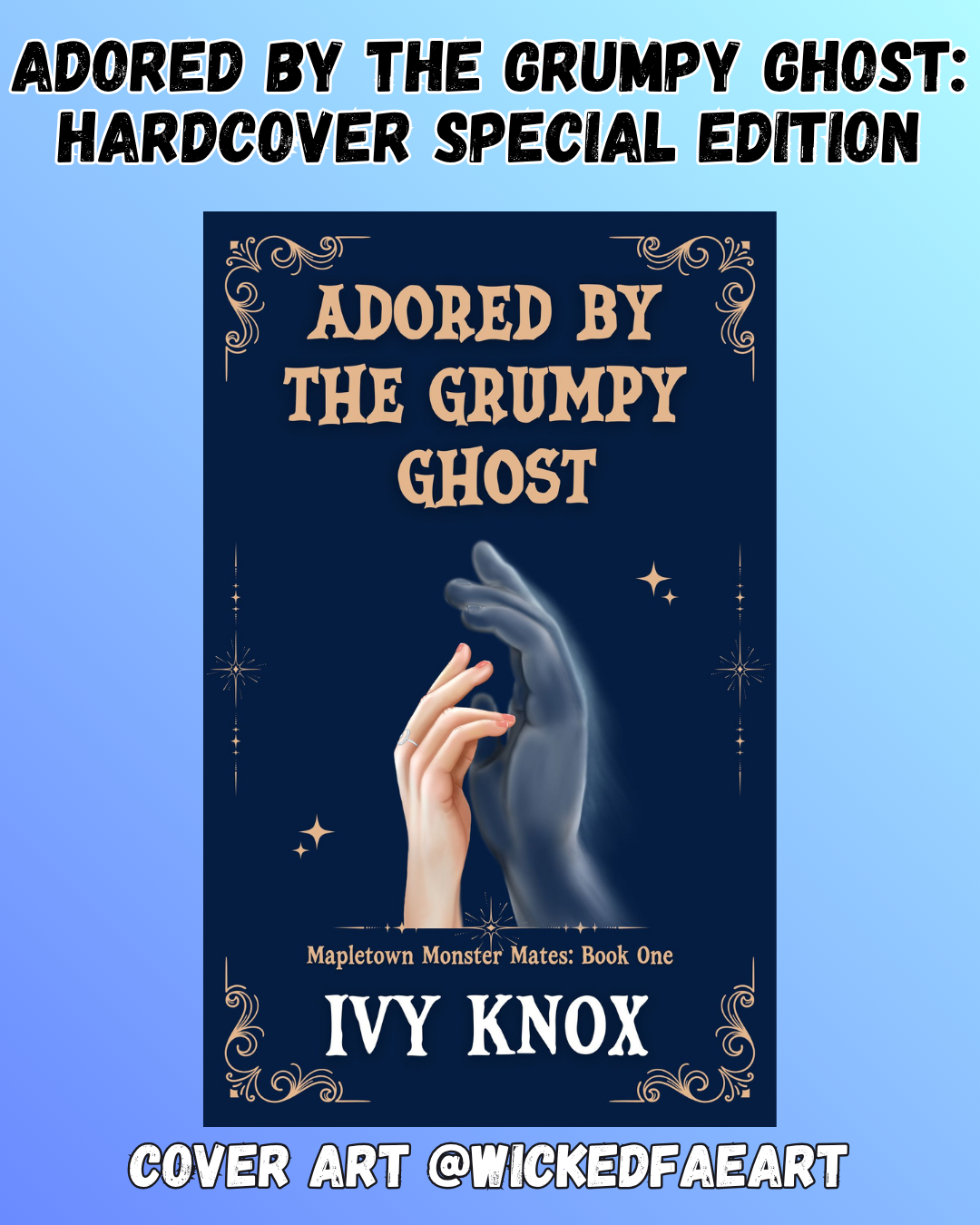 PREORDER: Adored by the Grumpy Ghost Special Edition Hardcover